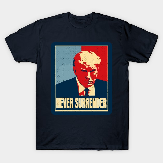 Trump never surrender, trump Mugshot T-Shirt by Endangered Animals